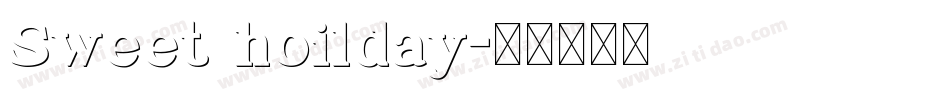 Sweet hoilday字体转换